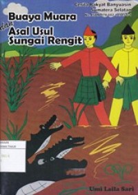 Buaya Muara dan Asal Usul Sungai Rengit