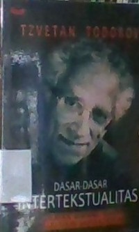 Dasar-Dasar Intertekstualitas