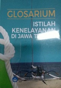 Glosarium istilah kenelayanan di Jawa Tengah