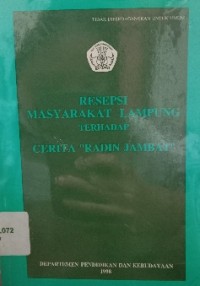 Resepsi Masyarakat Lampung Trehadap Cerita Radin Jambat