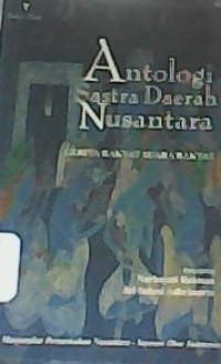 Image of antologi sastra daerah nusantara