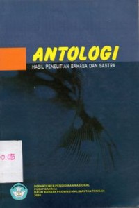 Antologi Hasil Penelitian Bahasa dan Sastra
