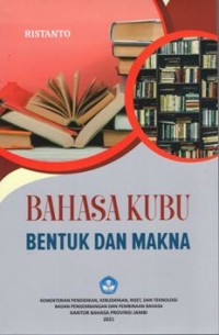 Image of Bahasa Buku : Bentuk dan Makna