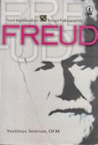 Freud: Teori Kepribadian & Psikoanalitik